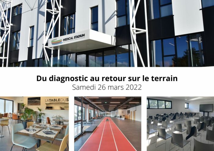 1ère Journée médicale et scientifique du Medical Stadium – 26 Mars 2022